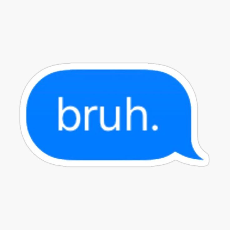 bruh- Sticker