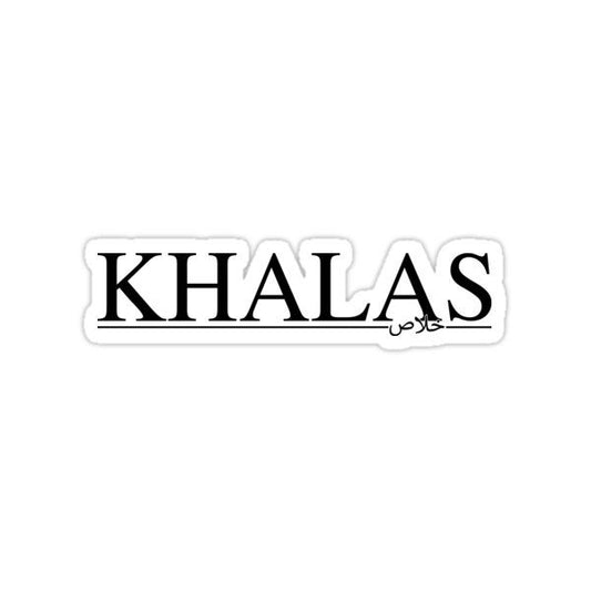 KHALAS | FINISH - Sticker