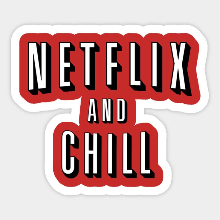NETFLIX AND CHILL - Sticker