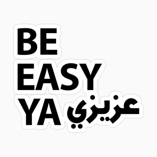 BE EASY YA - Sticker