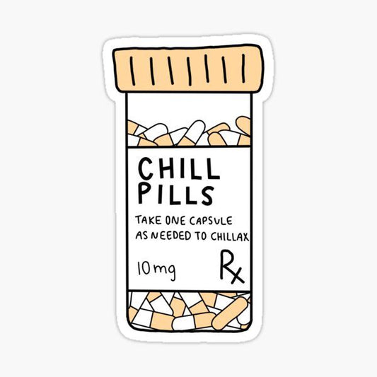 CHILL PILLS - Sticker