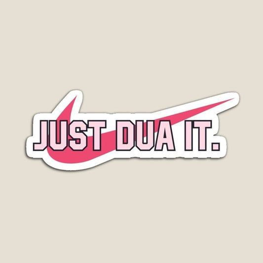 JUST DUA IT - Sticker