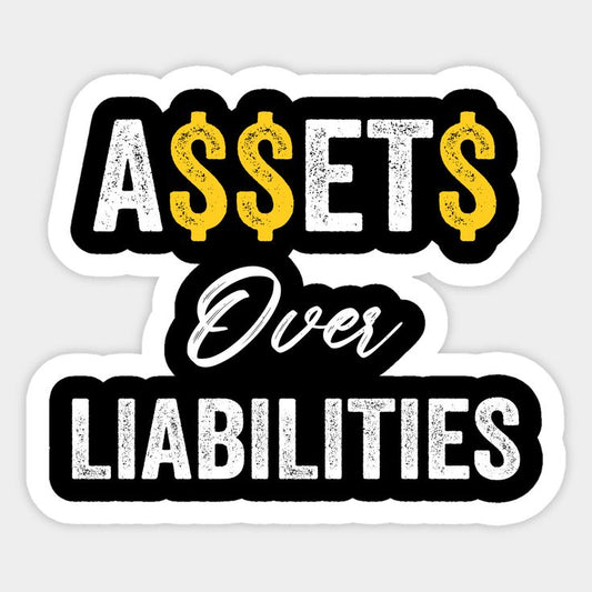 Wealth Building Laptop Decal - Funny Accountant Gift - Assets Over Liabilities Sticker