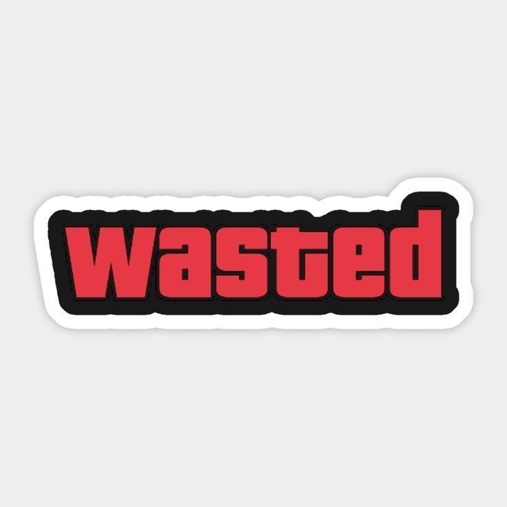 wasted - Sticker