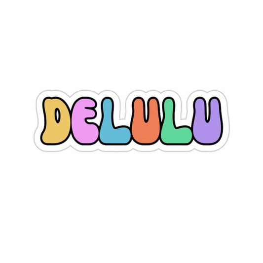 DELULU - Sticker