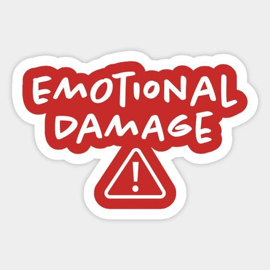 EMOTIONAL DAMAGE - Sticker