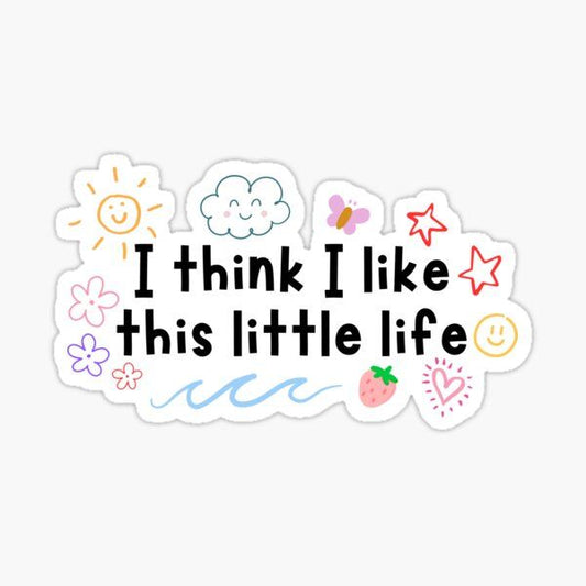 I think I like - Sticker