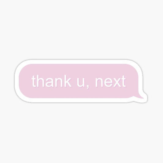 thank u, next - Sticker