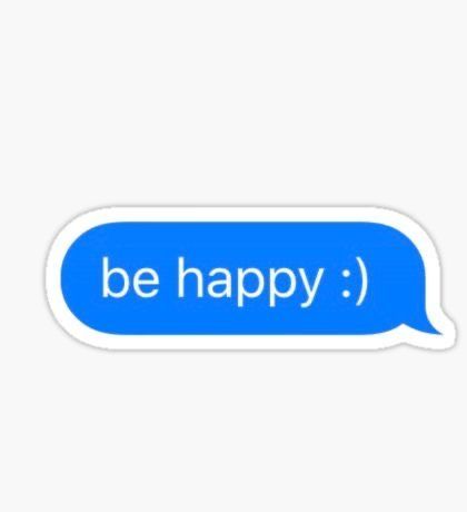 be happy - Sticker